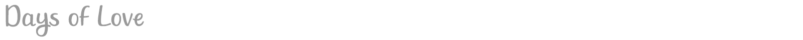 Days of Love font preview